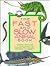 The Fast and Slow Animal Book (Animal Opposites)