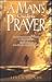 A Man's Guide to Prayer: Ne...