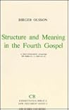 Structure and meaning in the fourth Gospel;: A text-linguistic analysis of John 2:1-11 and 4:1-42 (Coniectanea biblica)