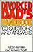 Divorced Dad's Handbook: 100 Questions & Answers