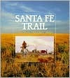 Santa Fe Trail National Historic Trail (Paperback)