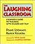 The Laughing Classroom: Everyone's Guide to Teaching With Humor and Play