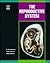 The Reproductive System (Human Body Systems)