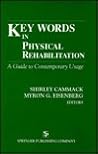 Key Words in Physical Rehabilitation: A Guide to Contemporary Usage