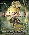 Hooked!: America's Passion for Bass Fishing Hooked!: America's Passion for Bass Fishing