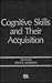 Cognitive Skills and Their Acquisition (Carnegie Mellon Symposia on Cognition Series)