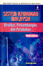 Sistem Kewangan Malaysia - Struktur Perkembangan Dan Perubahan