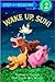 Wake Up, Sun! (Step into Reading)