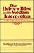 Hebrew Bible and Its Modern Interpreters (The Bible and Its Modern Interpreters, 1)