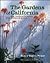 The Gardens of California: Four Centuries of Design from Mission to Modern