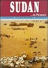 Sudan in Pictures (Visual Geography Series) Sudan in Pictures (Visual Geography Series)