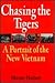Chasing the Tigers: A Portr...