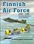 Finnish Air Force 1939-1945 - Aircraft Specials series (6073)