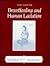 Study Guide for Breastfeeding and Human Lactation by Kathleen G. Auerbach