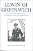 Lewin of Greenwich: The Authorized Biography of Admiral of the Fleet Lord Lewin
