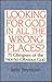 Looking for God in All the Wrong Places?: 75 Glimpses of the Not-So-Obvious God