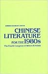 Writers and Artists in the People's Republic of China: Congress Proceedings: 4th: Congress Proceedings