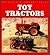 Toy Tractors (Enthusiast Co...