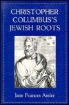 Christopher Columbus's Jewish Roots (Paperback)