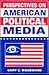 Perspectives on American Political Media