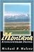 Montana: A Contemporary Pro...