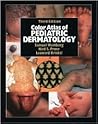 Color Atlas of Pediatric Dermatology