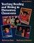 Teaching Reading and Writing in Elementary Classrooms by Rebecca Barr