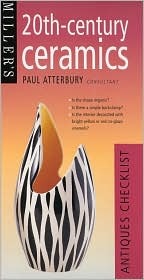 Miller's 20th-Century Ceramics: Antiques Checklist (Miller's Antiques Checklist)