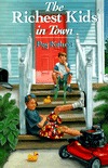 The Richest Kids in Town (Hardcover)