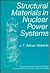 Structural Materials in Nuclear Power Systems (Modern Analytical Chemistry)