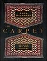 The Carpet: Origins, Art and History