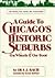 A Guide to Chicago's Historic Suburbs on Wheels and on Foot