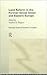 Land Reform in the Former Soviet Union and Eastern Europe by Stephen K. Wegren