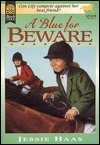 A Blue for Beware