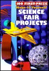 100 First-Prize Make-It-Yourself Science Fair Projects (Paperback)