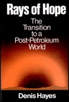 Rays of Hope: The Transition to a Post-Petroleum World