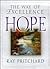 Hope: The Way of Excellence