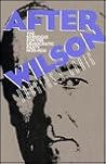 After Wilson: The...