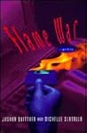 Flame War: A Cyberthriller