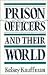 Prison Officers and Their World