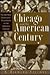 Chicago and the American Ce...