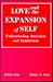 Love And The Expansion Of Self by Arthur Aron