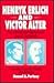 Henryk Erlich and Victor Alter: Two Heroes and Martyrs for Jewish Socialism