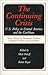 The Continuing Crisis: U.S. Policy in Central America and the Caribbean