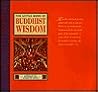 The Little Book of Buddhist Wisdom by Richard St Ruth