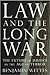 Law and the Long War by Benjamin Wittes
