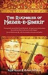 The Rugmaker of Mazar-e-Sharif by Najaf Mazari