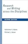 Research Across the Disciplines by Katherine H. Adams