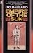 Empire of the Sun by J.G. Ballard Empire of the Sun by J.G. Ballard