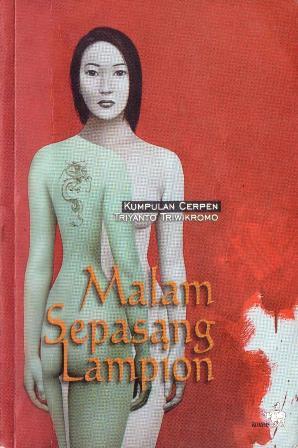 Malam Sepasang Lampion: Kumpulan Cerpen
